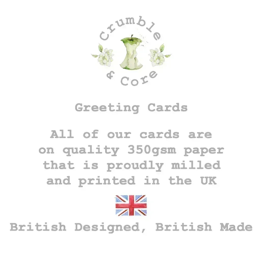 Crumble and Core greeting cards made in the UK, quality 350gsm paper, British flag logo.