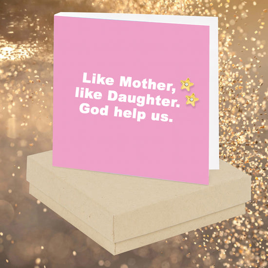 Like Mother Quote Earring Card