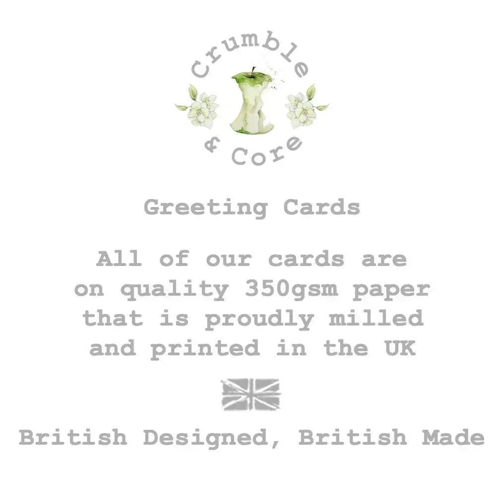 The image is a greeting card advertisement for Crumble & Core, a British-designed, British-made company that specializes in producing high-quality 350gsm paper greeting cards.